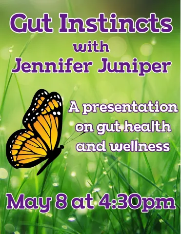 Gut Instincts with Jennifer Juniper on May 8th at 4:30pm