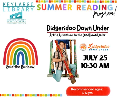 JULY 25 SUMMER READING Didgeridoo Down Under