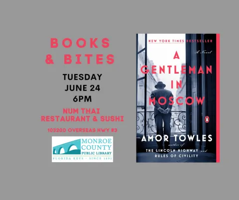 June 24, 6pm Book Club A Gentleman in Moscow by Amor Towles