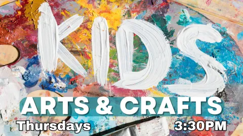 Kids Crafts Thursdays 3:30PM