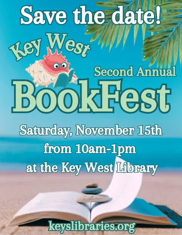 Key West BookFest on November 15 from 10am-1pm in the Palm Garden
