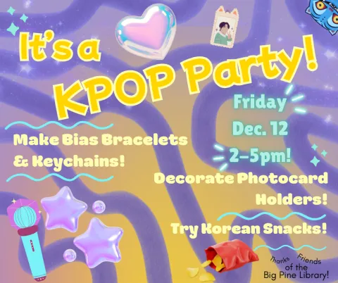 Big Pine Library Kpop Party logo and flyer