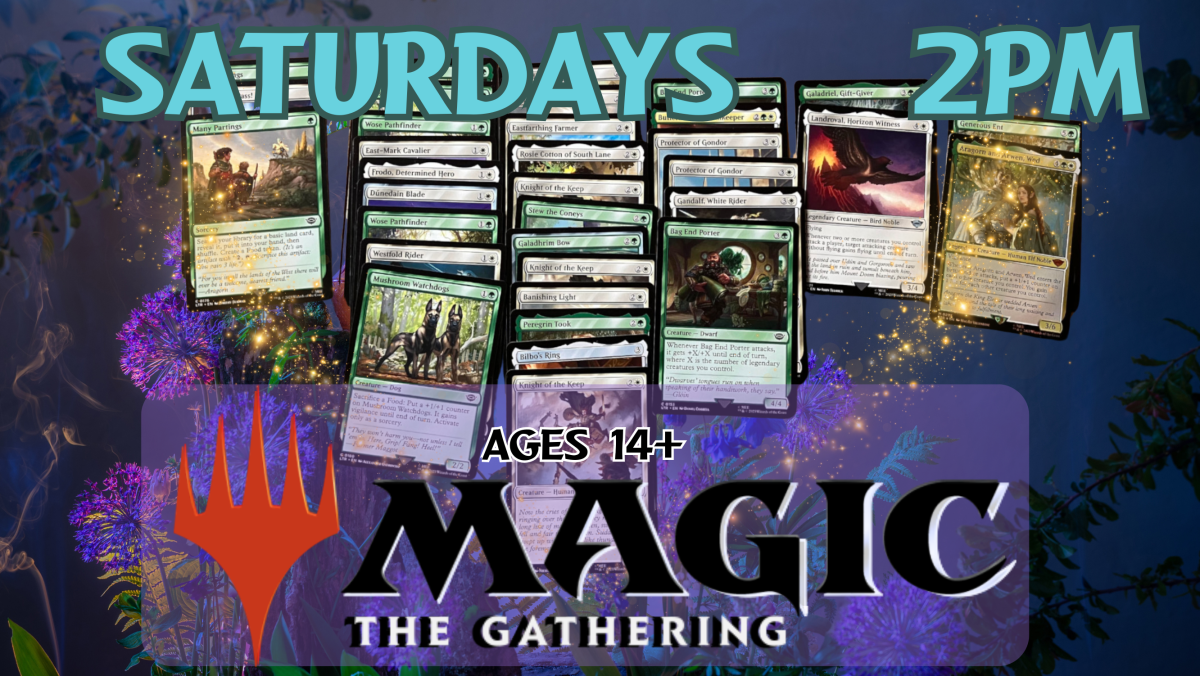 Magic the Gathering Saturdays at 2PM