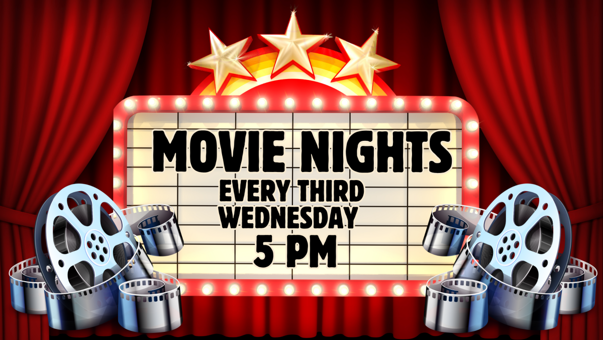 Movie Nights every third Wednesday of the month